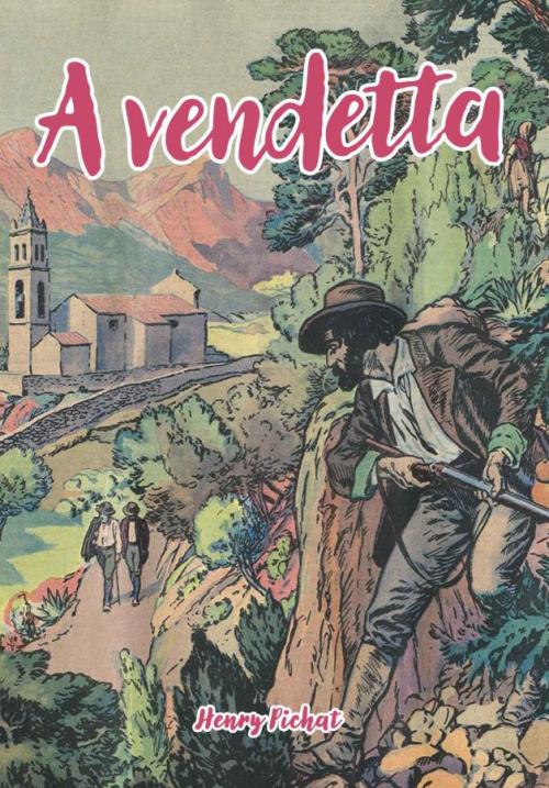 Couverture de « A vendetta »