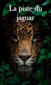 Couverture de « La piste du jaguar »