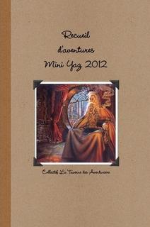 Couverture de « Recueil des mini avh du mini yaz 2012 »
