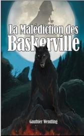 La Malédiction des Baskerville - Gauthier Wendling