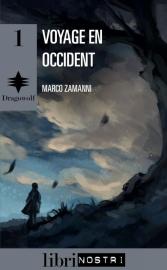 Couverture de « Dragowolf - tome 1: Voyage en occident »