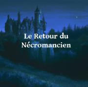 Couverture de « Le Retour du Nécromancien »
