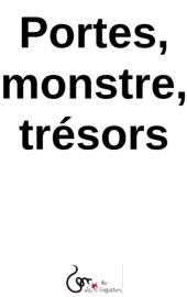 Couverture de « Portes, monstre, trésors »