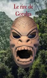 Couverture de « Le rire de Gorulga »