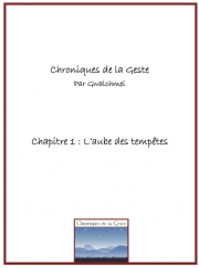 Couverture de « Chroniques de la Geste - Chapitre 1 : L'aube des tempêtes »