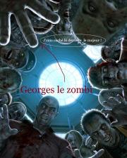 Couverture de « Georges Le Zombi »